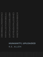 Humanity, Uploaded