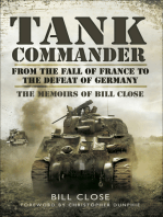 Tank Commander: From the Fall of France to the Defeat of Germany: The Memoirs of Bill Close
