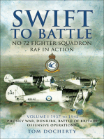 Swift to Battle: No 72 Fighter Squadron RAF in Action, 1937–1942: Phoney War, Dunkirk, Battle of Britain, Offensive Operations