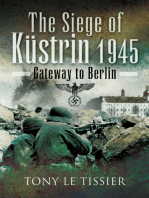 The Siege of Kustrin, 1945