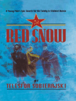 Red Snow: A Young Pole's Epic Search for His Family in Stalinist Russia