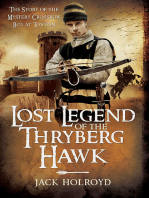 Lost Legend of the Thryberg Hawk: The Mystery Crossbow Boy who Saved the Fortunes of York at the Battle of Towton