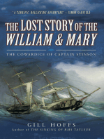 The Lost Story of the William and Mary: The Cowardice of Captain Stinson