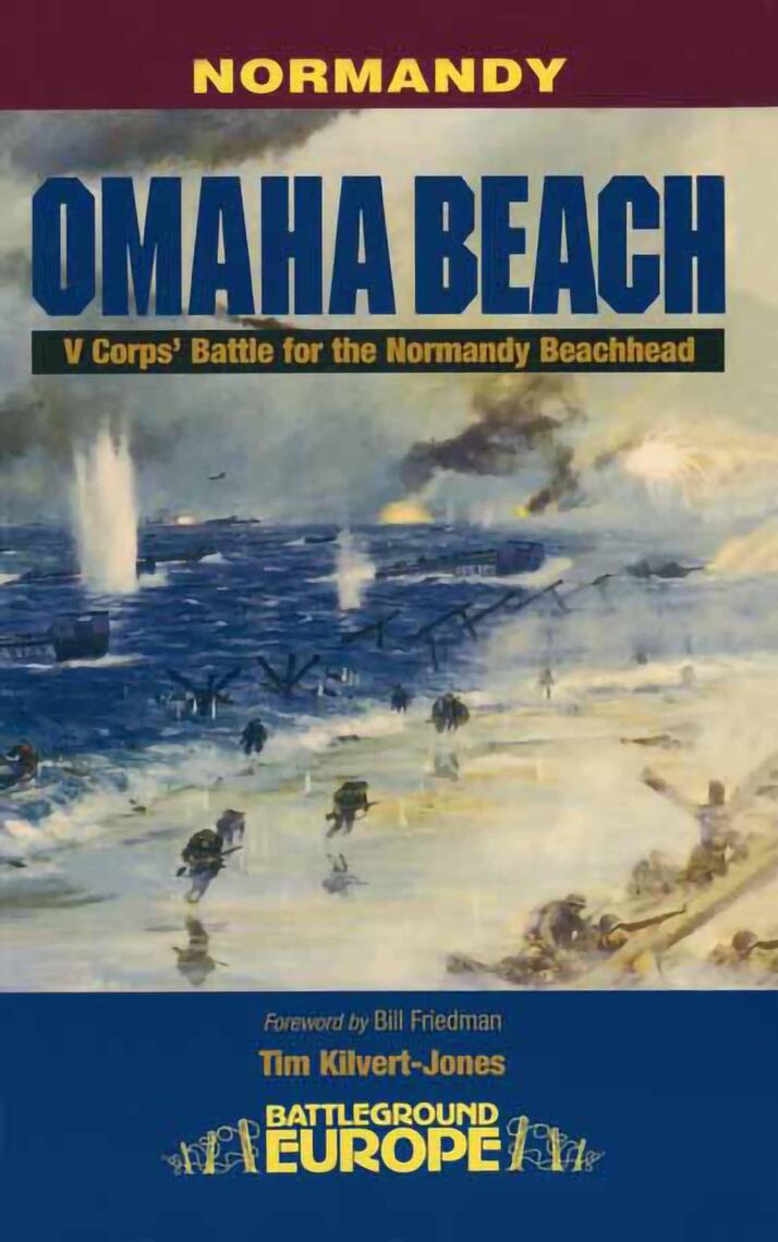 Omaha Beach by Tim Kilvert-Jones, Bill Friedman (Ebook) - Read free for ...