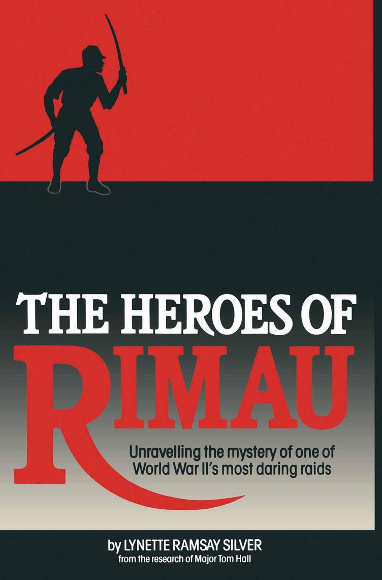 The Heroes of Rimau by Lynette Silver - Ebook | Everand