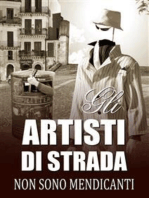 Gli artisti di strada non sono mendicanti. (Ebook): Osservatorio Street Art. Quarta edizione.