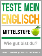 Teste mein Englisch. Mittelstufe: Wie gut bist du?: Teste mein Englisch, #2