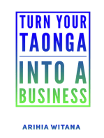 Turning your TAONGA into a BUSINESS: (Turning your GIFT into a BUSINESS)