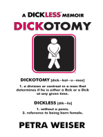 Dickotomy, A Dickless Memoir