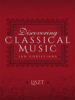 Discovering Classical Music: Liszt