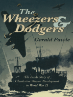 The Wheezers & Dodgers: The Inside Story of Clandestine Weapon Development in World War II