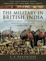 The Military in British India: The Development of British Land Forces in South Asia 1600–1947