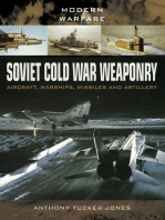 Soviet Cold War Weaponry: Aircraft, Warships, Missiles and Artillery