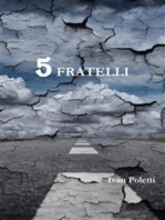 5 fratelli