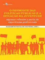 O desmonte das políticas públicas e a situação da juventude: Algumas reflexões a partir de experiências profissionais