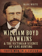 William Boyd Dawkins & the Victorian Science of Cave Hunting: Three Men in a Cavern