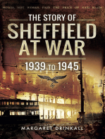 The Story of Sheffield at War: 1939 to 1945