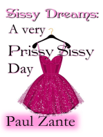Sissy Dreams: A Very Prissy Sissy Day