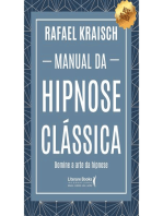 Manual da hipnose clássica: Domine a arte da hipnose