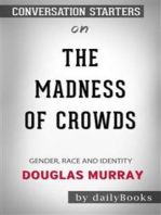 The Madness of Crowds: Gender, Race and Identity by Douglas Murray: Conversation Starters