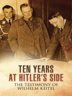 Ten Years at Hitler's Side: The Testimony of Wilhelm Keitel