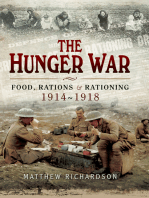 The Hunger War: Food, Rations & Rationing 1914-1918