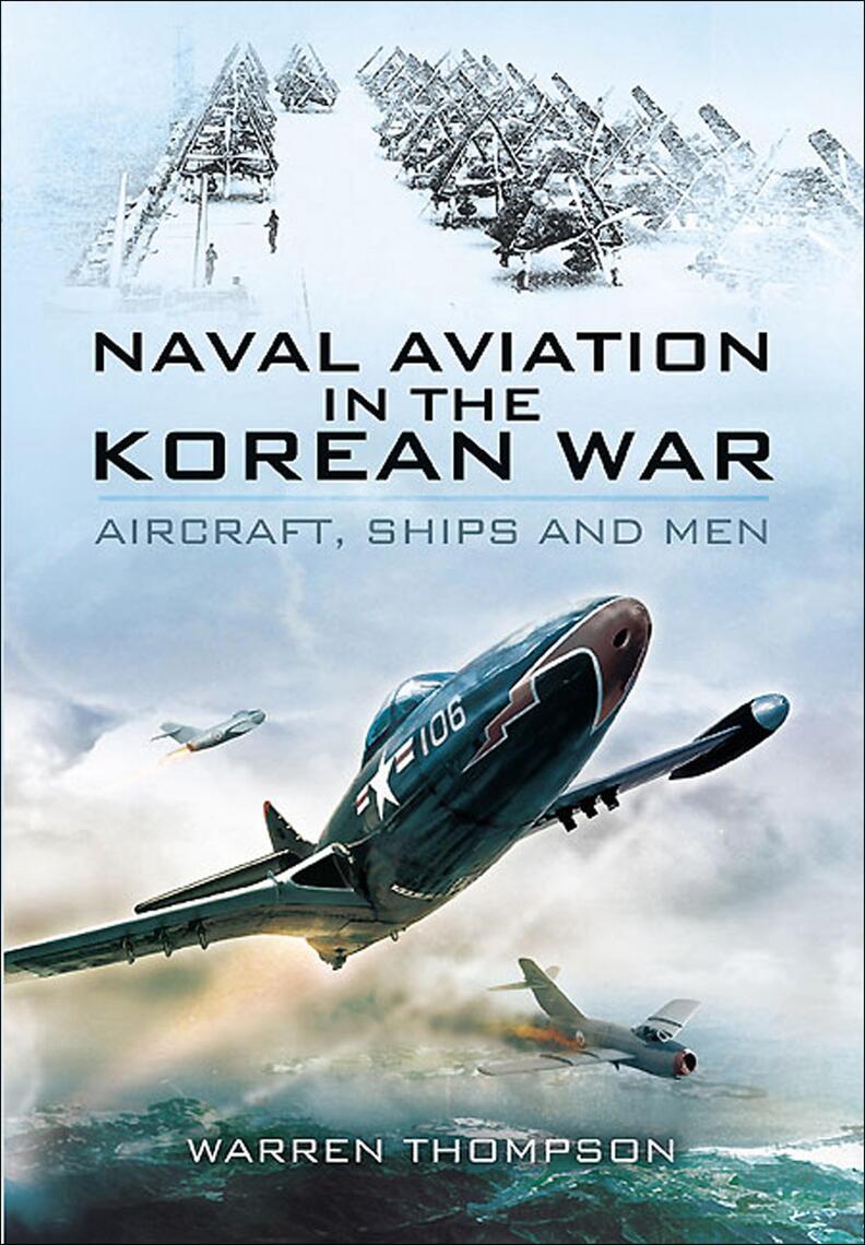 Naval Aviation in the Korean War by Warren Thompson (Ebook) Read