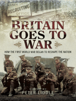 Britain Goes to War: How the First World War Began to Reshape the Nation