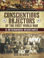 Conscientious Objectors of the First World War: A Determined Resistance