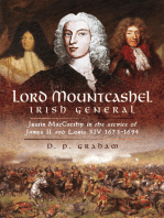 Lord Mountcashel, Irish General: Justin MacCarthy in the Service of James II and Louis XIV, 1673–1694