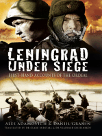 Leningrad Under Siege: First-Hand Accounts of the Ordeal