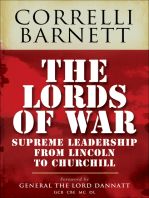 The Lords of War: Supreme Leadership from Lincoln to Churchill