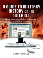 A Guide to Military History on the Internet: A Comprehensive Introduction for Genealogists and Military Historians