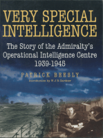 Very Special Intelligence: The Story of the Admiralty's Operational Intelligence Centre, 1939–1945