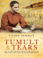 Tumult & Tears: The Story of the Great War Through the Eyes and Lives of Its Women Poets