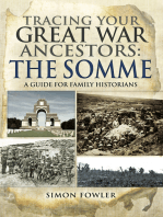 Tracing your Great War Ancestors: The Somme: A Guide for Family Historians