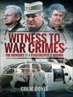 Witness to War Crimes: The Memoirs of a Peacekeeper in Bosnia