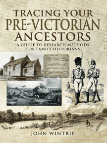 Tracing Your Pre-Victorian Ancestors: A Guide to Research Methods for Family Historians