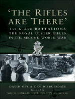 The Rifles Are There: 1st &  2nd Battalions The Royal Ulster Rifles in the Second World War