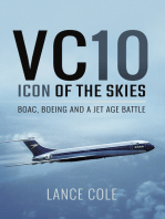 VC10: Icon of the Skies: BOAC, Boeing and a Jet Age Battle