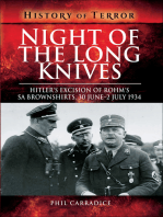 Night of the Long Knives: Hitler's Excision of Rohm's SA Brownshirts, 30 June – 2 July 1934