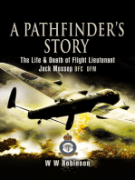 A Pathfinder's Story: The Life and Death of Flight Lieutenant Jack Mossop DFC* DFM