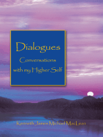 Dialogues: Conversations With My Higher Self