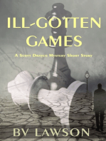 Ill-Gotten Games: a Scott Drayco Short Story