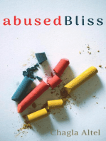Abused Bliss