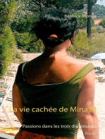 La vie cachée de Mina M: Passions dans les trois dimensions