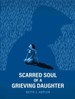 Scarred Soul of a Grieving Daughter