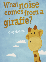 What Noise Comes From a Giraffe?