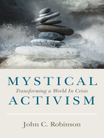 Mystical Activism: Transforming A World In Crisis