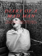 Diary Of A Madman, Book 1: Recent Madness